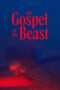 Nonton film The Gospel of the Beast (2023) Sub Indo Nonton film The Gospel of the Beast (2023) Sub Indo