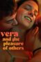 Nonton film Vera and the Pleasure of Others (2024) Sub Indo Nonton film Vera and the Pleasure of Others (2024) Sub Indo