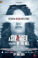 Nonton film A Stranger by the Hill (2024) Sub Indo Nonton film A Stranger by the Hill (2024) Sub Indo