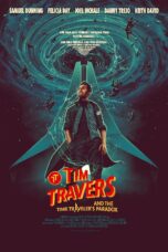 Tim Travers & the Time Travelers Paradox (2025)